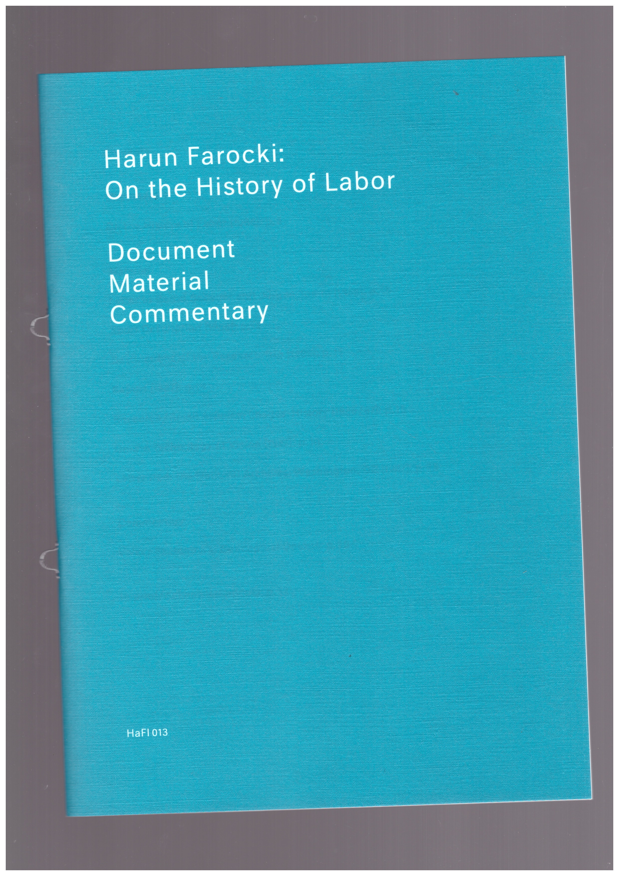 PANTENBURG, Volker (ed.) - Harun Farocki: On the History of Labor
